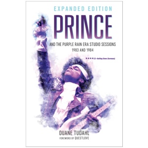 Prince and the Purple Rain Era Studio Sessions: 1983 and 1984