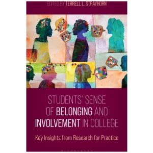Students' Sense of Belonging and Involvement in College: Key Insights from Research for Practice