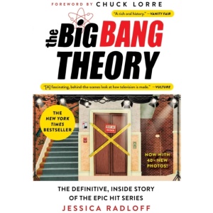 The Big Bang Theory: The Definitive, Inside Story of the Epic Hit Series