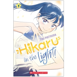 Hikaru in the Light! (Volume 2)