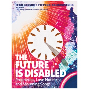 The Future is Disabled