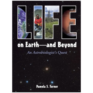 Life on Earth - and Beyond: An Astrobiologist's Quest