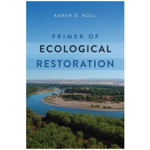 Primer of Ecological Restoration