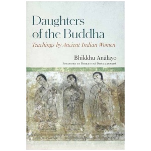 Daughters of the Buddha: Teachings by Ancient Indian Women