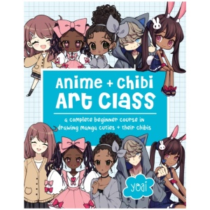 Anime + Chibi Art Class: A Complete Beginner Course in Drawing Manga Cuties + Their Chibis