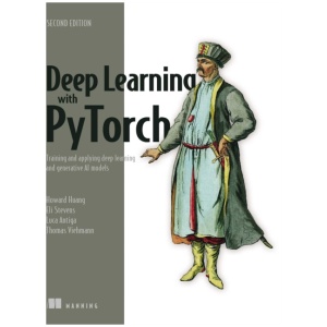 Deep Learning with PyTorch, Second Edition