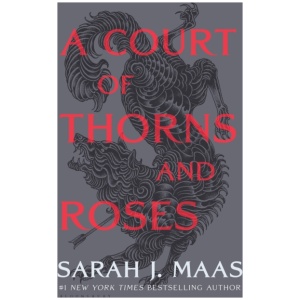 A Court of Thorns and Roses