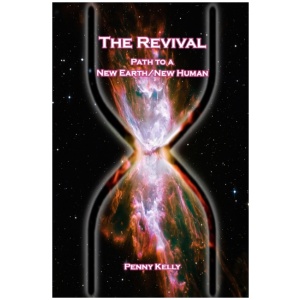 The Revival: Path to a New Earth/New Human