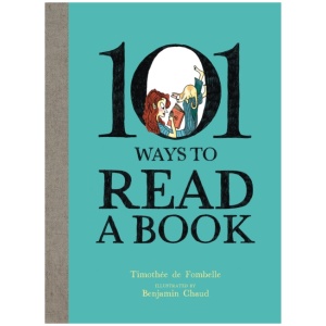 101 Ways To Read A Book