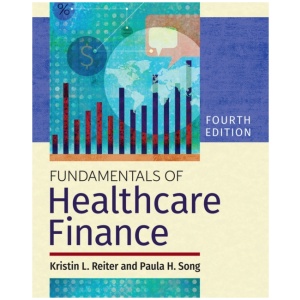 Fundamentals of Healthcare Finance