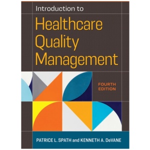 Introduction to Healthcare Quality Management