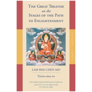 The Great Treatise on the Stages of the Path to Enlightenment (Volume 3)