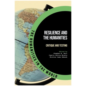 Resilience and the Humanities: Critique and Testing