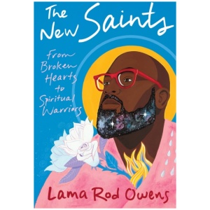 The New Saints: From Broken Hearts to Spiritual Warriors