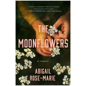 The Moonflowers: A Novel