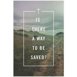Is There a Way to Be Saved? (Pack of 25)
