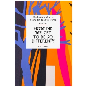 How Did We Get To be So Different?