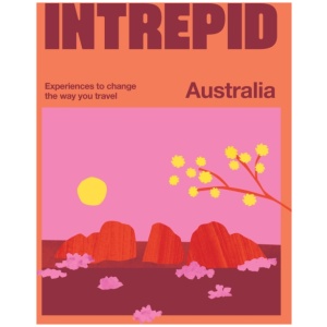Intrepid Australia: Experiences to Change the Way You Travel