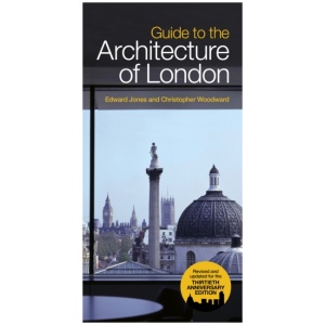 Guide To The Architecture Of London