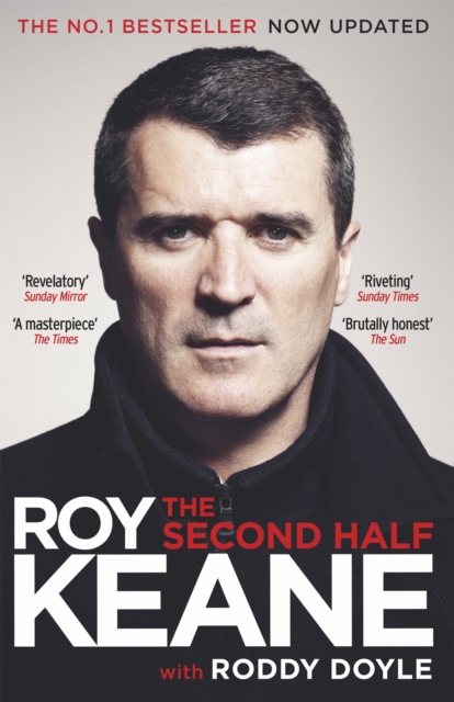 The Second Half: The Must-Read Autobiography from the Legendary Footballer and Co-host of The Overlap