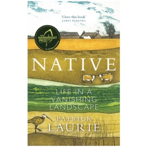 Native: Life in a Vanishing Landscape