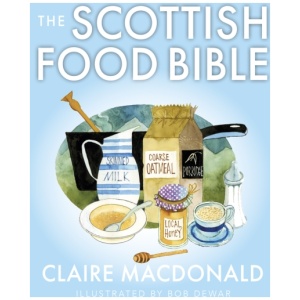 The Scottish Food Bible