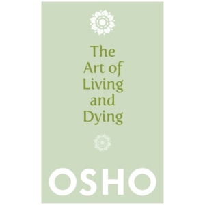 The Art of Living and Dying