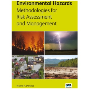 Environmental Hazards Methodologies for Risk Assessment and Management