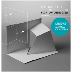 Cut and Fold Techniques for Pop-Up Designs
