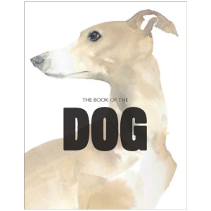 The Book of the Dog: Dogs in Art