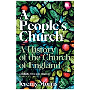 A People's Church: A History of the Church of England