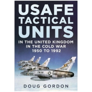 USAFE Tactical Units in the United Kingdom in the Cold War