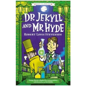 Creepy Classics: Dr Jekyll and Mr Hyde (Easy Classics)