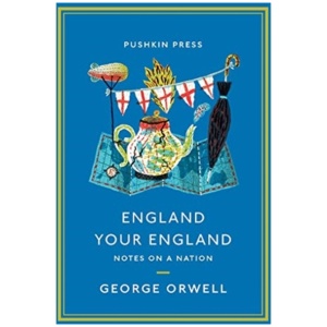 England Your England: Notes on a Nation