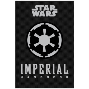 Star Wars - The Imperial Handbook - A Commander's Guide