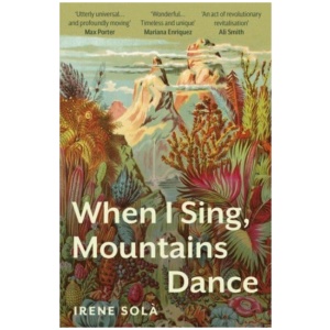 When I Sing, Mountains Dance