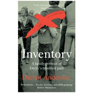 Inventory: A Family Portrait of Derry’s Troubled Past
