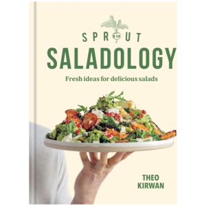 Sprout & Co Saladology: Fresh Ideas for Delicious Salads