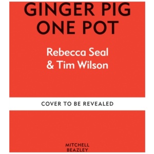 Ginger Pig One Pot: More than 140 deliciously simple one-pot recipes