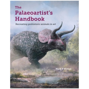 The Palaeoartist’s Handbook: Recreating prehistoric animals in art