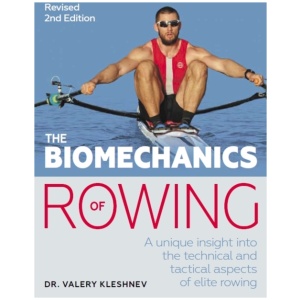 The Biomechanics of Rowing: A unique insight into the technical and tactical aspects of elite rowing