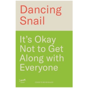 It’s Okay Not to Get Along with Everyone: The Korean Non-Fiction Bestseller