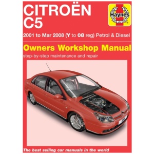 Citroen C5 Petrol & Diesel (01 - Mar 08) Haynes Repair Manual