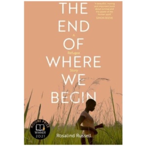 The End of Where We Begin: A Refugee Story