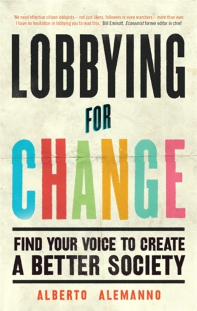 Lobbying for Change: Find Your Voice to Create a Better Society