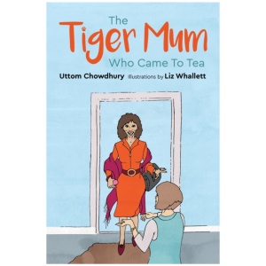 The Tiger Mum Who Came to Tea