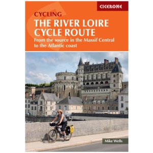 The River Loire Cycle Route: From the source in the Massif Central to the Atlantic coast