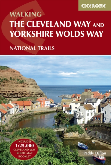 The Cleveland Way and the Yorkshire Wolds Way: NATIONAL TRAILS: The North York Moors, Yorkshire Wolds and Yorkshire Coast