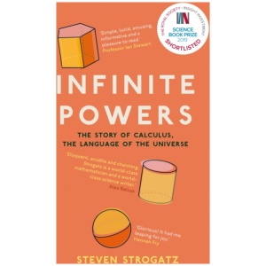 Infinite Powers: The Story of Calculus - The Language of the Universe