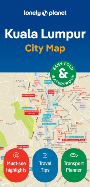 Lonely Planet Kuala Lumpur City Map: Durable, Waterproof, Easy-Fold Planning Map with Attractions & Walking Tours